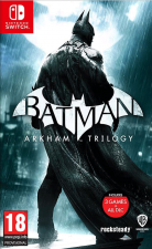 Batman: Arkham Trilogy (SWITCH)   - discomaniya.ru